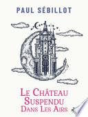 Le Château suspendu dans les airs