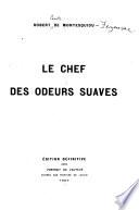Le chef des odeurs suaves