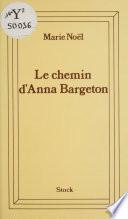 Le chemin d'Anna Bargeton