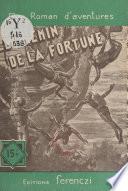 Le chemin de la fortune