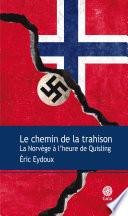 Le chemin de la trahison