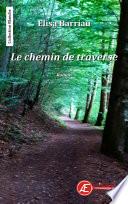 Le chemin de traverse