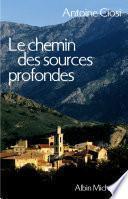Le Chemin des sources profondes
