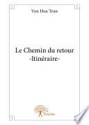 Le Chemin du retour - Itinéraire -