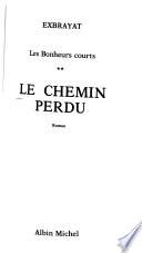Le chemin perdu