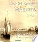 Le chemin qui marche