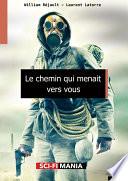 Le chemin qui menait vers vous