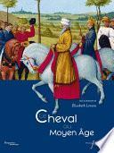 Le cheval au Moyen Âge