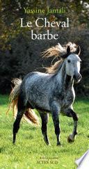 Le Cheval Barbe
