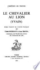 Le Chevalier Au Lion, Yvain
