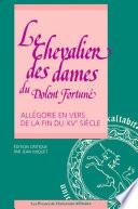 Le chevalier des dames du Dolent Fortuné