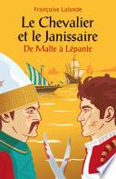 Le Chevalier et le Janissaire