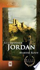 Le Chevalier Jordan