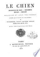 Le chien description des races, croisements, e'levage, dressage