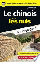 Le chinois pour les Nuls en voyage, édition 2017-18