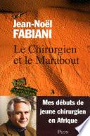 Le Chirurgien et le Marabout