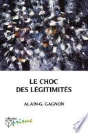 Le choc des légitimités