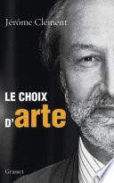Le choix d'ARTE