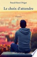 Le Choix D'attendre