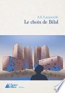 Le choix de Bilal