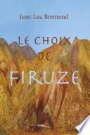 Le choix de Firuze