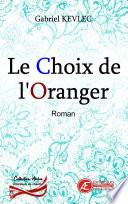 Le choix de l'Oranger