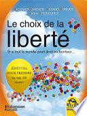 Le choix de la liberté