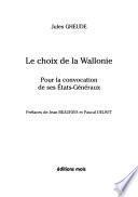 Le choix de la Wallonie