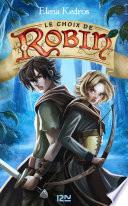 Le Choix de Robin -