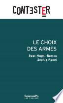 Le choix des armes