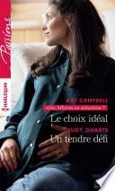Le choix idéal - Un tendre défi
