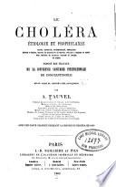 Le Choléra, étiologie et prophylaxie