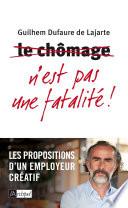 Le chomage n'est pas une fatalité !