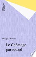 Le Chômage paradoxal