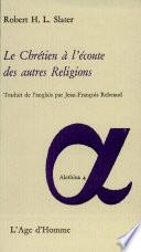Le Chrétien À L’écoute Des Autres Religions