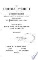 Le chrétien intérieur ou la conformité intérieure que doivent avoir tous les chrétiens avec Jésus-Christ