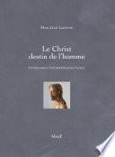 Le Christ destin de l'homme