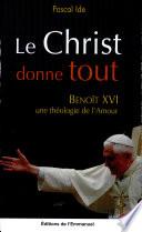 Le Christ donne tout