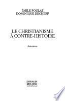 Le christianisme à contre-histoire