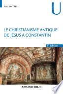 Le christianisme antique - 3e éd.