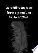 Le ch‰teau des ‰mes perdues