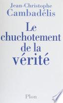 Le Chuchotement de la vérité
