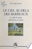 Le ciel au-delà des barreaux