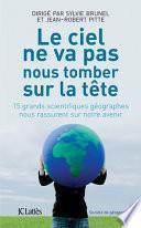 Le ciel ne va pas nous tomber sur la tête