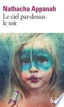 Le ciel par-dessus le toit