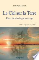 Le Ciel sur la terre