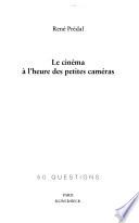 Le cinéma à l'heure des petites caméras