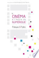 Le cinéma à l'heure du numérique