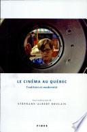 Le cinéma au Québec