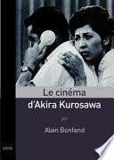 Le cinéma d'Akira Kurosawa